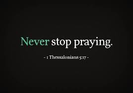 Never Stop Praying